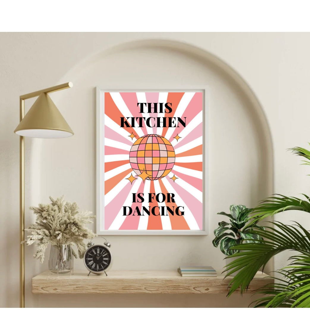 This kitchen is for dancing digital download wall art