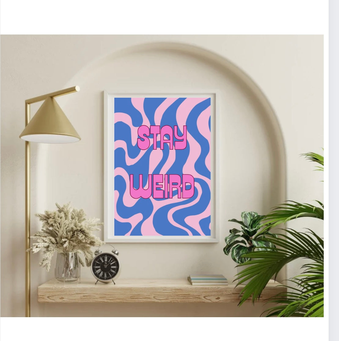 Stay weird digital download wall art print